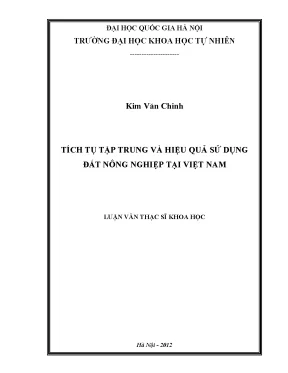 Luận văn thạc sĩ hus tích tụ tập trung và hiệu quả sử dụng đất nông nghiệp tại việt nam
