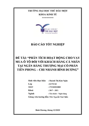 Khóa luận tốt nghiệp phân tích hoạt động cho vay mua ô tô đối với khách hàng cá nhân tại ngân hàng thương mại cổ phần tiên phong chi nhánh bình dương
