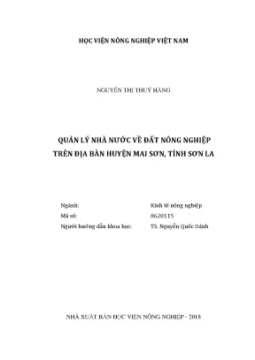 Luận văn thạc sĩ vnua quản lý nhà nước về đất nông nghiệp trên địa bàn huyện mai sơn tỉnh sơn la