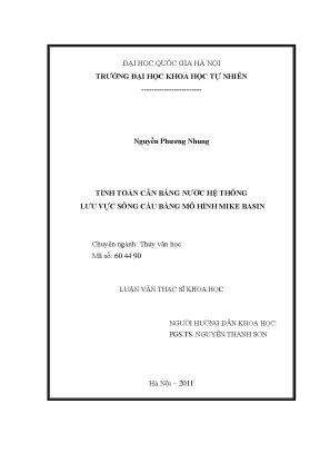 Luận văn thạc sĩ hus tính toán cân bằng nước hệ thống lưu vực sông cầu bằng mô hình mike basin