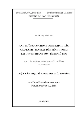 Luận văn thạc sĩ hay ảnh hưởng của hoạt động khai thác cao lanh fensfat đến môi trường tại huyện thanh sơn tỉnh phú thọ