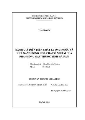 Luận văn thạc sĩ hus đánh giá diễn biến chất lượng nước và khả năng đồng hóa chất ô nhiễm của phần sông đáy thuộc tỉnh hà nam