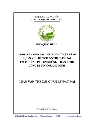 Luận văn thạc sĩ hay đánh giá công tác giải phóng mặt bằng dự án khu dân cư đô thị bí trung tại phường phương đông thành phố uông bí tỉnh quảng ninh