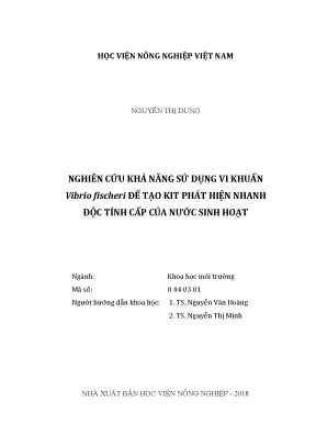 Luận văn thạc sĩ vnua nghiên cứu khả năng sử dụng vi khuẩn vibrio fischeri để tạo kit phát hiện nhanh độc tính cấp của nước sinh hoạt
