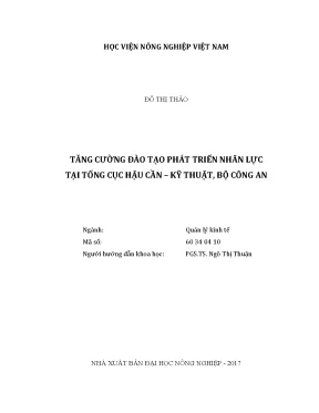 Luận văn thạc sĩ vnua tăng cường đào tạo phát triển nhân lực tại tổng cục hậu cần kỹ thuật bộ công an