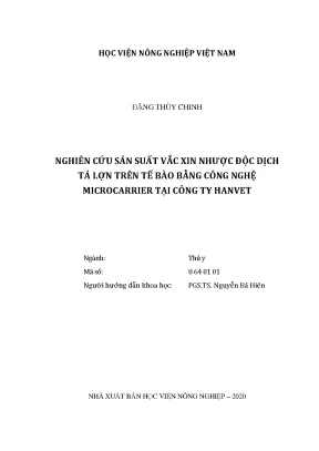 Luận văn thạc sĩ vnua nghiên cứu sản xuất vắc xin nhược độc dịch tả lợn trên tế bào bằng công nghệ microcarrier tại công ty hanvet