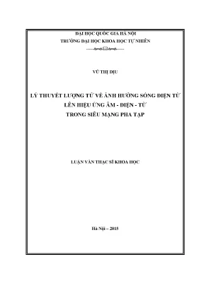 Luận văn thạc sĩ hus lý thuyết lượng tử về ảnh hưởng sóng điện từ lên hiệu ứng âm điện từ trong siêu mạng pha tạp