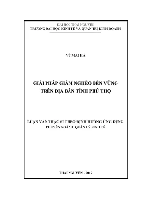 Luận văn thạc sĩ hay giải pháp giảm nghèo bền vững trên địa bàn tỉnh phú thọ