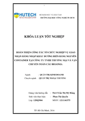 Luận văn thạc sĩ hay hoàn thiện công tác tổ chức nghiệp vụ giao nhận hàng nhập khẩu đường biển bằng nguyên container tại công ty tnhh thương mại và vận chuyển toàn cầu begonia
