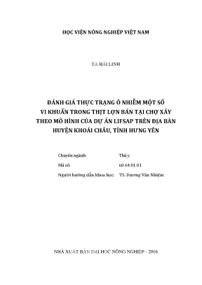 Luận văn thạc sĩ vnua đánh giá thực trạng ô nhiễm một số vi khuẩn trong thịt lợn bán tại chợ xây theo mô hình của dự án lifsap trên địa bàn huyện khoái châu tỉnh hưng yên