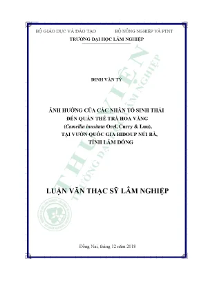 Luận văn thạc sĩ hay ảnh hưởng của các nhân tố sinh thái đến quần thể trà hoa vàng camellia inusitata orel curry luu tại vườn quốc gia bidoup núi bà tỉnh lâm đồng