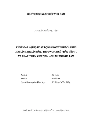 Luận văn thạc sĩ vnua kiểm soát nội bộ hoạt động cho vay khách hàng cá nhân tại ngân hàng thương mại cổ phần đẩu tư và phát triển việt nam chi nhánh gia lâm