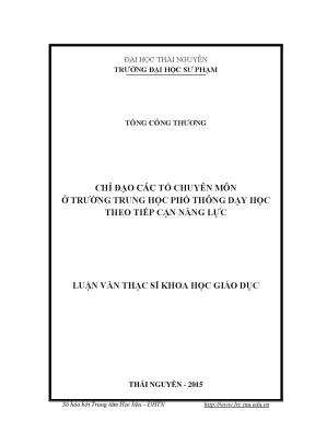 Luận văn thạc sĩ hay chỉ đạo các tổ chuyên môn ở trường trung học phổ thông dạy học theo tiếp cận năng lực