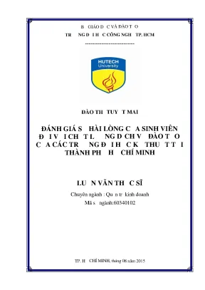 Luận văn thạc sĩ hay đánh giá sự hài lòng của sinh viên đối với chất lượng dịch vụ đào tạo của các trường đại học kỹ thuật tại thành phố hồ chí minh