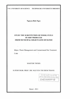 Luận văn thạc sĩ hus study the substitution of fossil fuels by rdf produced from municipal solid waste of hanoi m a thesis waste management and contaminated site treatment002