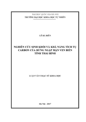 Luận văn thạc sĩ hus nghiên cứu sinh khối và khả năng tích tụ carbon của rừng ngập mặn ven biển tỉnh thái bình