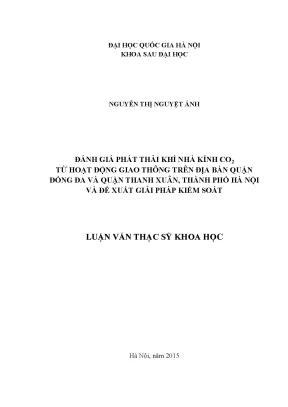Luận văn thạc sĩ hus đánh giá phát thải khí nhà kính co2 từ hoạt động giao thông trên địa bàn quận đống đa và quậnthanh xuân thành phố hà nội và đề xuất giải pháp kiểm soát