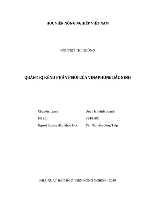 Luận văn thạc sĩ vnua quản trị kênh phân phối của vinaphone bắc ninh
