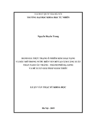 Luận văn thạc sĩ hus đánh giá thực trạng ô nhiễm kim loại nặng và dầu mỡ trong nước biển ven bờ tại cụm cảng xuất than nam cầu trắng thành phố hạ long và đề xuất giải pháp giảm thiểu