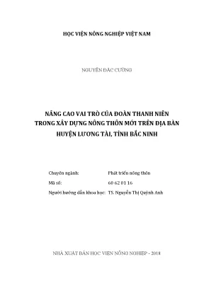Luận văn thạc sĩ vnua nâng cao vai trò của đoàn thanh niên trong xây dựng nông thôn mới trên địa bàn huyện lương tài tỉnh bắc ninh