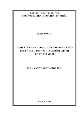 Luận văn thạc sĩ hus nghiên cứu ảnh hưởng của công nghiệp hóa đến sử dụng đất tại huyện bình chánh tp hồ chí minh