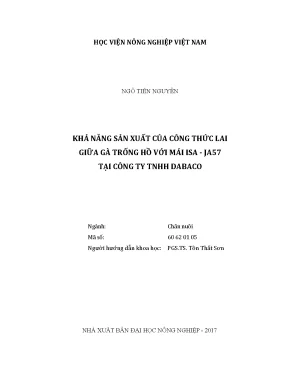 Luận văn thạc sĩ vnua khả năng sản xuất của công thức lai giữa gà trống hồ với mái isa ja57 tại công ty tnhh dabaco