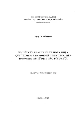 Luận văn thạc sĩ hus nghiên cứu phát triển và hoàn thiện quy trình pcr đa mồi phát hiện trực tiếp streptococcus suis từ dịch não tủy của người