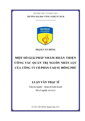 Luận văn thạc sĩ hay một số giải pháp nhằm hoàn thiện công tác quản trị nguồn nhân lực của công ty cổ phần cao su đồng phú