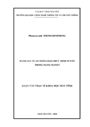 Luận văn thạc sĩ hay đánh giá về an toàn giao thức định tuyến trong mạng manet phonesavanh phongsenpheng