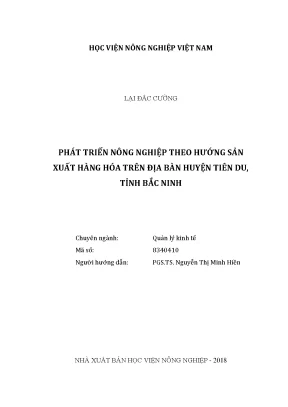 Luận văn thạc sĩ vnua phát triển nông nghiệp theo hướng sản xuất hàng hóa tren địa bàn huyện tiên du tỉnh bắc ninh