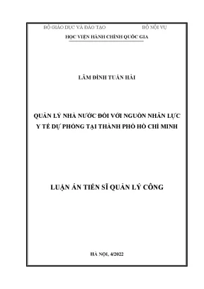 Luận án tiến sĩ quản lý nhà nước đối với nguồn nhân lực y tế dự phòng tại thành phố hồ chí minh