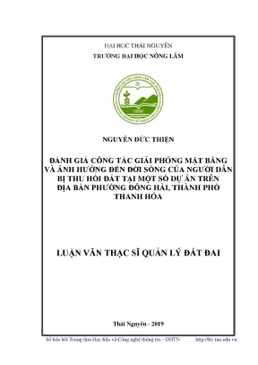 Luận văn thạc sĩ hay đánh giá công tác giải phóng mặt bằng và ảnh hưởng đến đời sống của người dân bị thu hồi đất