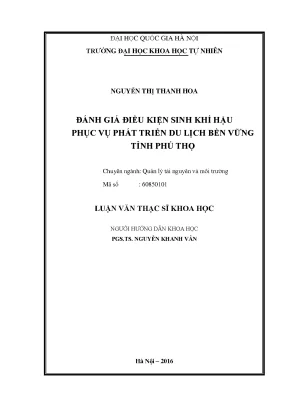 Luận văn thạc sĩ hus đánh giá điều kiện sinh khí hậu phục vụ phát triển du lịch bền vững tỉnh phú thọ