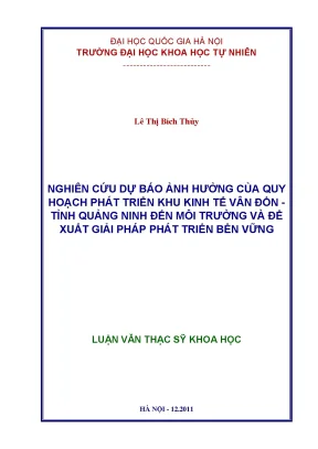 Luận văn thạc sĩ hus nghiên cứu dự báo ảnh hưởng của quy hoạch phát triển khu kinh tế vân đồn tỉnh quảng ninh đến môi trường và đề xuất giải pháp phát triển bền vững