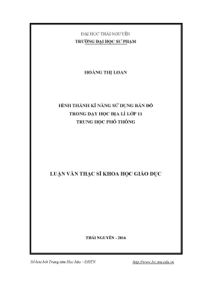 Luận văn thạc sĩ hay hình thành kĩ năng sử dụng bản đồ trong dạy học địa lí lớp 11 trung học phổ thông