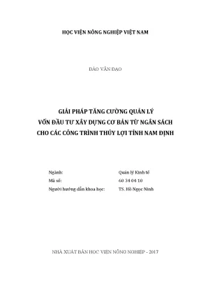 Luận văn thạc sĩ vnua giải pháp tăng cường quản lý vốn đầu tư xây dựng cơ bản từ nguồn ngân sách cho các công trình thủy lợi tỉnh nam định