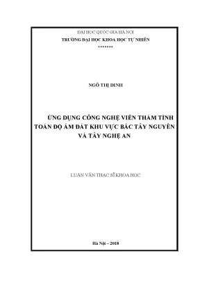 Luận văn thạc sĩ hus ứng dụng công nghệ viễn thám tính toán độ ẩm đất khu vực bắc tây nguyên và tây nghệ an