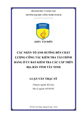 Luận văn thạc sĩ hay các nhân tố ảnh hưởng đến chất lượng công tác kiểm tra tài chính đảng ở ủy ban kiểm tra các cấp trên địa bàn tỉnh tây ninh