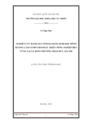 Luận văn thạc sĩ hus nghiên cứu đánh giá tính đa dạng sinh học đồng ruộng làm cơ sở cho phát triển nông nghiệp bền vững tại xã song phương hoài đức hà nội