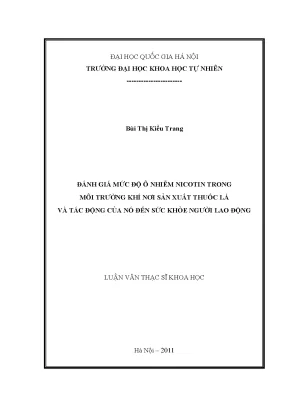 Luận văn thạc sĩ hus đánh giá mức độ ô nhiễm nicotin trong môi trường khí nơi sản xuất thuốc lá và tác động của nó đến sức khỏe người lao động