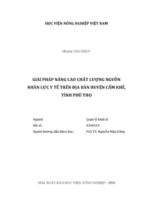 Luận văn thạc sĩ vnua giải pháp nâng cao chất lượng nguồn nhân lực y tế trên địa bàn huyện cẩm khê tỉnh phú thọ