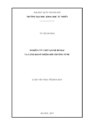 Luận văn thạc sĩ hus nghiên cứu chế tạo hệ đo đạc và cảnh báo ô nhiễm môi trường nước