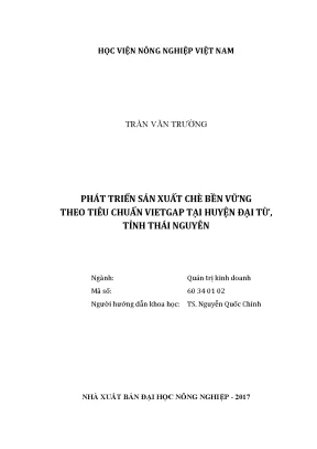 Luận văn thạc sĩ vnua phát triển sản xuất chè bền vững theo tiêu chuẩn vietgap tại huyện đại từ tỉnh thái nguyên