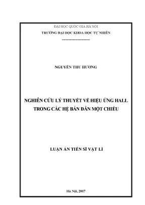 Luận án tiến sĩ hus nghiên cứu lý thuyết về hiệu ứng hall trong các hệ bán dẫn một chiều