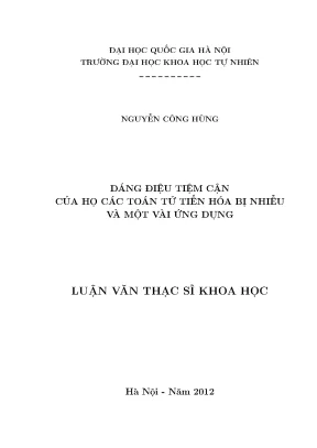 Luận văn thạc sĩ hus dáng điệu tiệm cận của họ các toán tử tiến hóa bị nhiễu và một vài ứng dụng