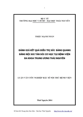 Luận văn thạc sĩ hay đánh giá kết quả điều trị sỏi bàng quang bằng nội soi tán sỏi cơ học tại bệnh viện đa khoa trung ương thái nguyên