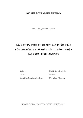 Luận văn thạc sĩ vnua hoàn thiện kênh phân phối sản phẩm phân bón của công ty cổ phần vật tư nông nghiệp lạng sơn tỉnh lạng sơn