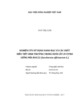 Luận văn thạc sĩ vnua nghiên cứu sử dụng nano bạc và các chất điều tiết sinh trưởng trong nuôi cấy in vitro giống mía roc22 saccharum offcinarum l