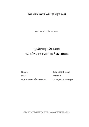 Luận văn thạc sĩ vnua quản trị bán hàng tại công ty trách nhiệm hữu hạn hoàng phong
