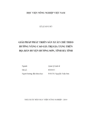 Luận văn thạc sĩ vnua giải pháp phát triển sản xuất chè theo hướng nâng cao giá trị gia tăng trên địa bàn huyện hương sơn tỉnh hà tĩnh